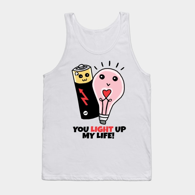 You are my Battery for my Light Tank Top by KewaleeTee